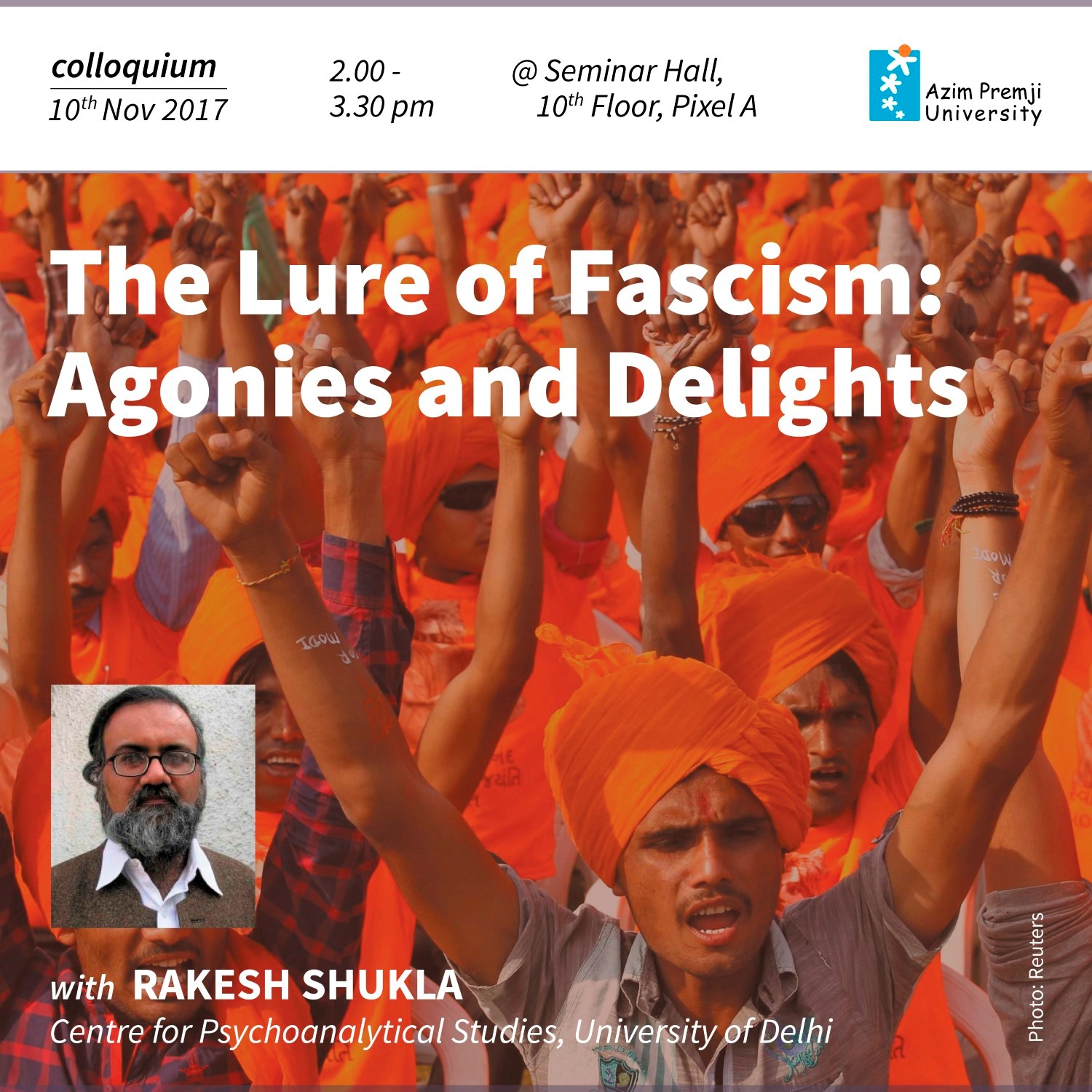 Azim Premji University Colloquium Series: “The Lure of Fascism: Agonies and Delights”